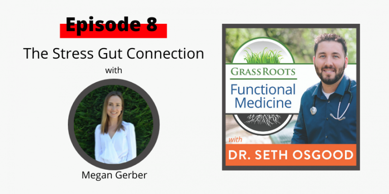 Ep 8: The Stress Gut Connection with Meg Gerber, RD