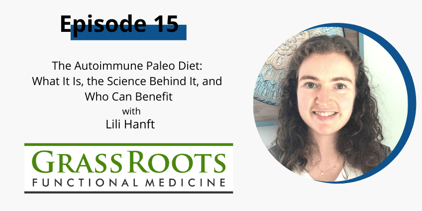 Ep. 15 – The Autoimmune Paleo Diet: What It Is, the Science Behind It, and Who Can Benefit