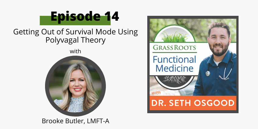 Ep 14: Getting Out of Survival Mode Using Polyvagal Theory