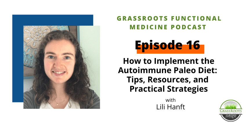 Ep. 16 – How to Implement the Autoimmune Paleo Diet: Tips, Resources, and Practical Strategies