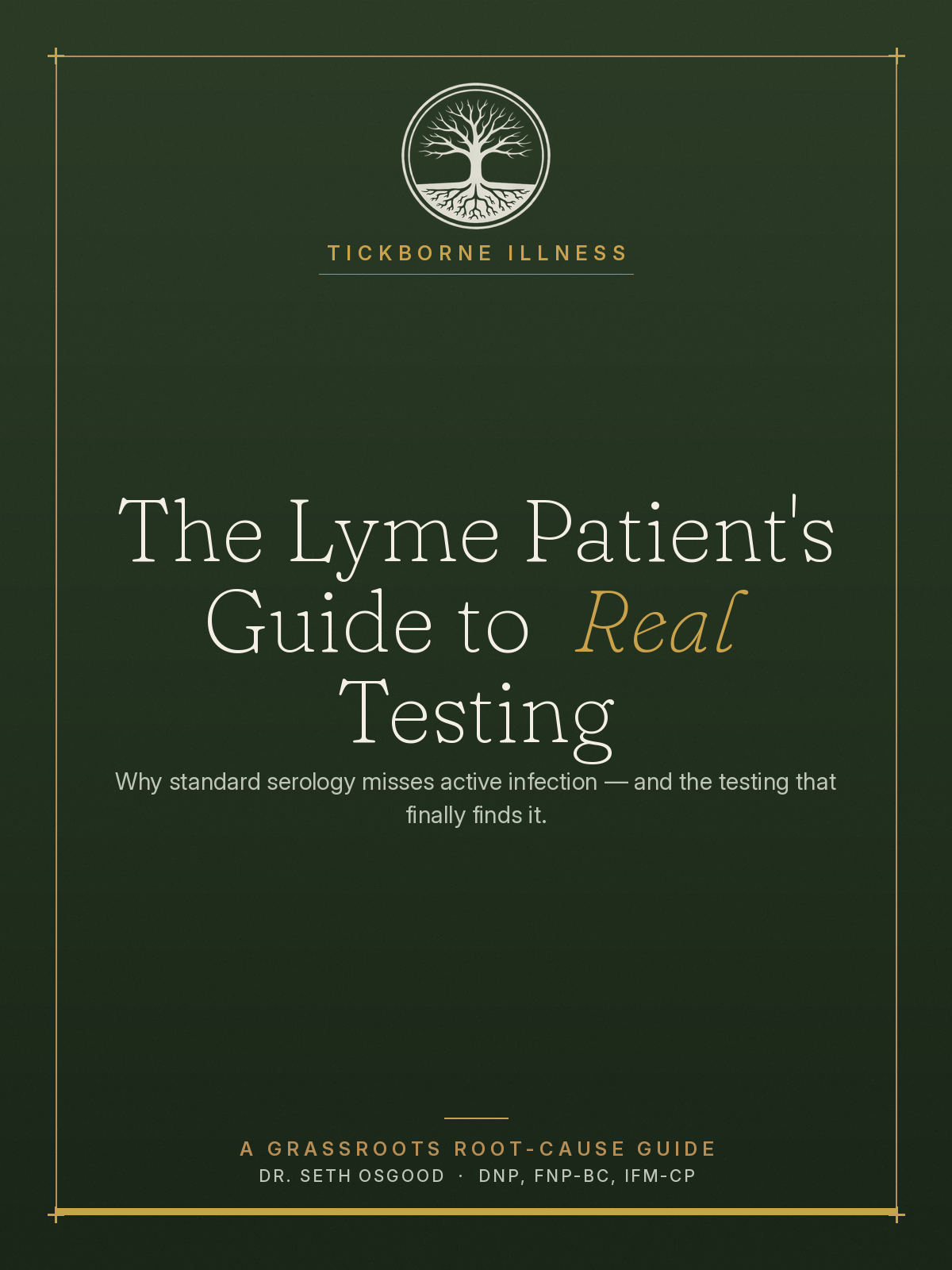 The Lyme Patient’s Guide to Real Testing